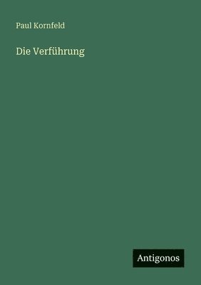 bokomslag Die Verführung