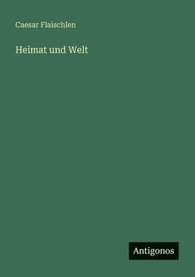 Heimat und Welt