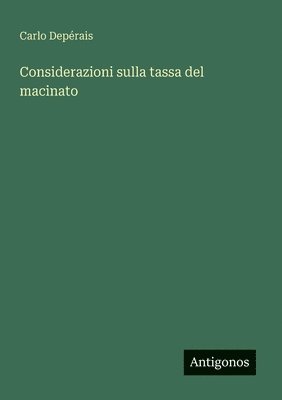 bokomslag Considerazioni sulla tassa del macinato