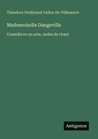 bokomslag Mademoiselle Dangeville