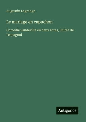 bokomslag mariage en capuchon
