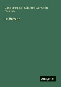 bokomslag Le diamant