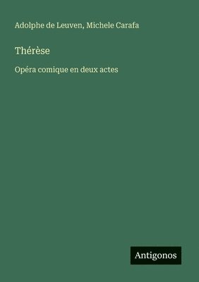 bokomslag Thérèse: Opéra comique en deux actes
