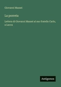 bokomslag La porreta: Lettera di Giovanni Massei al suo fratello Carlo, a Lucca