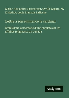bokomslag Lettre a son eminence le cardinal
