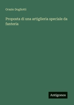 Proposta di una artiglieria speciale da fanteria