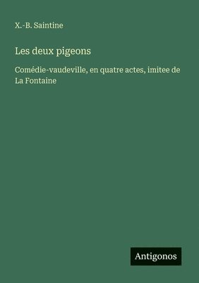 bokomslag Les deux pigeons