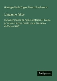 bokomslag L'inganno felice