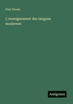 bokomslag L'enseignement des langues modernes