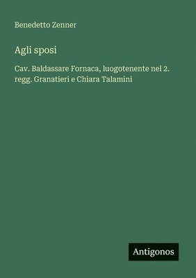 bokomslag Agli sposi