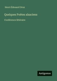 bokomslag Quelques Poètes alsaciens
