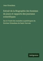 bokomslag Extrait de la Biographie des hommes du jours et rapports des journaux scientifiques
