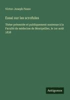 bokomslag Essai sur les scrofules