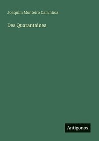 bokomslag Des Quarantaines