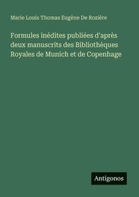 bokomslag Formules inédites publiées d'après deux manuscrits des Bibliothèques Royales de Munich et de Copenhage