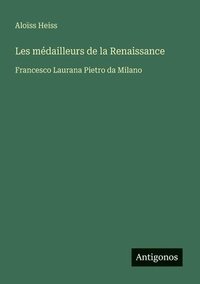 bokomslag Les médailleurs de la Renaissance