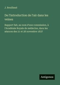 bokomslag De l'introduction de l'air dans les veines