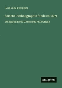 bokomslag Societe D'ethnographie fonde en 1859