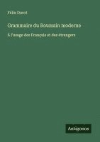 bokomslag Grammaire du Roumain moderne