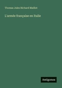 bokomslag L'armée française en Italie