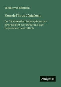 bokomslag Flore de l'île de Céphalonie