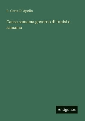 bokomslag Causa samama governo di tunisi e samama