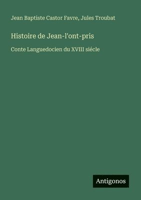 bokomslag Histoire de Jean-l'ont-pris