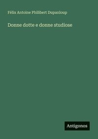 bokomslag Donne dotte e donne studiose