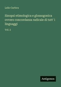bokomslag Sinopsi etimologica e glossogonica ovvero concordanza radicale di tutt' i linguaggi