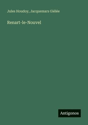 bokomslag Renart-le-Nouvel