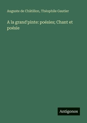 bokomslag A la grand'pinte