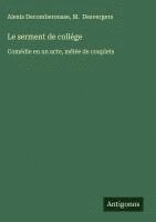 bokomslag Le serment de collége