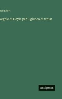 bokomslag Regole di Hoyle per il giuoco di whist