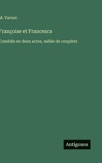 bokomslag Françoise et Francesca