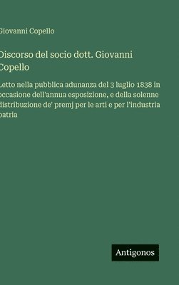 bokomslag Discorso del socio dott. Giovanni Copello