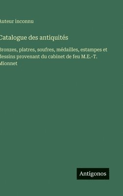 bokomslag Catalogue des antiquités