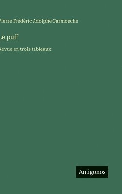 Pierre Frédéric Adolphe Carmouche - puff, Inbunden