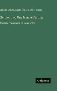 bokomslag Clermont, ou Une femme d'artiste