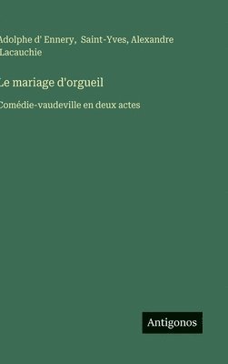 bokomslag mariage d'orgueil