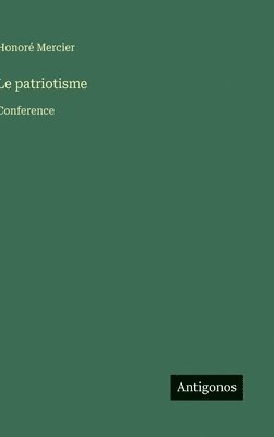 bokomslag Le patriotisme:¿onference