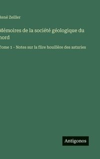 bokomslag Mémoires de la société géologique du nord