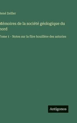 bokomslag Mémoires de la société géologique du nord