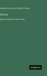 bokomslag Thérèse: Opéra comique en deux actes