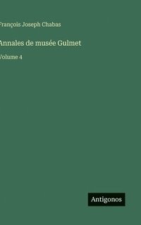 bokomslag Annales de musée Gulmet