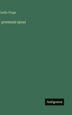 bokomslag I promessi sposi