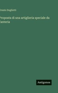 bokomslag Proposta di una artiglieria speciale da fanteria