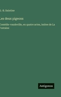 bokomslag Les deux pigeons