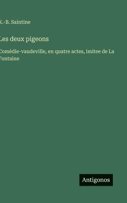 bokomslag Les deux pigeons