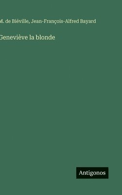 bokomslag Geneviève la blonde
