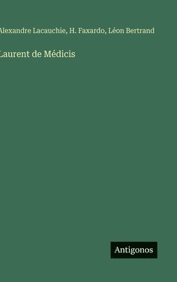 bokomslag Laurent de Médicis